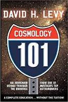 Book Cover for Cosmologoy 101 by David B Levy