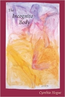 Book Cover for Incognito Body by Cynthia Hogue