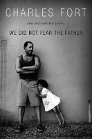 Book Cover for We Did Not Fear The Father by Charles Fort