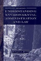 Book Cover for Understanding Environmental Administration and Law, 3rd Edition by Susan J. Buck
