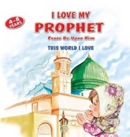 Book Cover for I Love My Prophet by Betul Ertekin