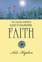 Book Cover for Young Person's Guide to Nourishing Faith by Asli Kaplan