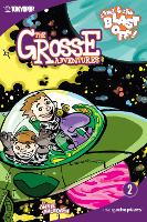 Book Cover for The Grosse Adventures manga chapter book volume 2 by Annie Auerbach