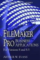 Book Cover for FileMaker Pro Business Applications - For versions 8 and 8.5 by Arthur Evans