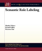 Book Cover for Semantic Role Labeling by Martha Palmer, Daniel Gildea, Nianwen Xue