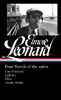 Book Cover for Elmore Leonard: Four Novels Of The 1980s by Elmore Leonard