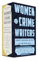 Book Cover for Women Crime Writers: Eight Suspense Novels Of The 1940s & 50s by Sarah Weinman