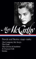 Book Cover for Mary Mccarthy: Novels & Stories 1942-1963 by Mary McCarthy