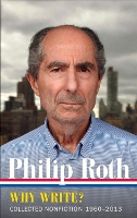 Book Cover for Philip Roth: Why Write? Collected Nonfiction 1960-2014 by Philip Roth