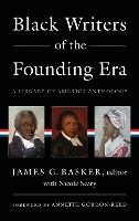 Book Cover for Black Writers Of The Founding Era (loa #366) by James G Basker, Annette Gordon-Reed, Nicole Seary