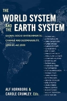 Book Cover for The World System and the Earth System by Alf Hornborg