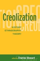 Book Cover for Creolization by Charles Stewart