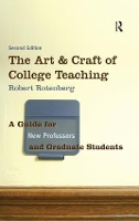 Book Cover for The Art and Craft of College Teaching by Robert Rotenberg