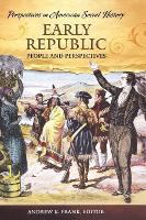 Book Cover for Early Republic by Andrew K. Frank