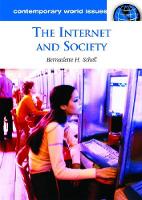 Book Cover for The Internet and Society by Bernadette H, PhD Schell