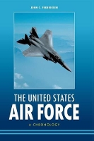 Book Cover for The United States Air Force by John C. Fredriksen