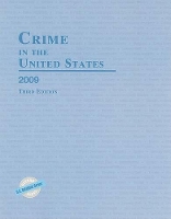 Book Cover for Crime in the United States 2009 by Bernan Press