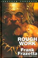 Book Cover for Spectrum Presents: Frank Frazetta: Rough Work by Arnie Fenner