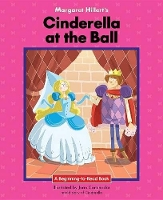 Book Cover for Cinderella at the Ball by Margaret Hillert