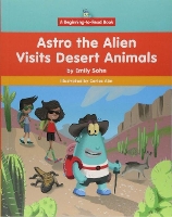 Book Cover for Astro the Alien Visits Desert Animals by Emily Sohn