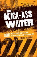 Book Cover for The Kick-Ass Writer by Chuck Wendig