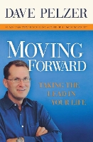 Book Cover for Moving Forward by Dave Pelzer