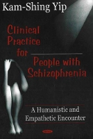 Book Cover for Clinical Practice for People with Schizophrenia by Kam-shing Yip