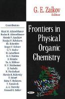 Book Cover for Frontiers in Physical Organic Chemistry by G E Zaikov