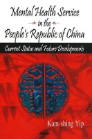 Book Cover for Mental Health Service in the People's Republic of China by Kam-shing Yip