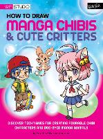 Book Cover for How to Draw Manga Chibis & Cute Critters by Samantha Whitten