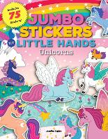 Book Cover for Jumbo Stickers for Little Hands: Unicorns by Jomike Tejido