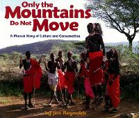 Book Cover for Only The Mountains Do Not Move by Jan Reynolds