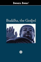 Book Cover for Buddha, the Gospel by Gautama Buddha