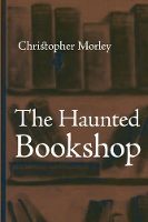 Book Cover for The Haunted Bookshop, Large-Print Edition by Christopher Morley