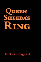 Book Cover for Queen Sheba's Ring, Large-Print Edition by Sir H Rider Haggard