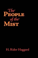 Book Cover for The People of the Mist, Large-Print Edition by Sir H Rider Haggard