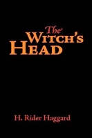 Book Cover for The Witch's Head, Large-Print Edition by Sir H Rider Haggard