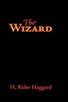 Book Cover for The Wizard, Large-Print Edition by Sir H Rider Haggard