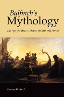 Book Cover for Bulfinch's Mythology, Large-Print Edition by Thomas Bulfinch