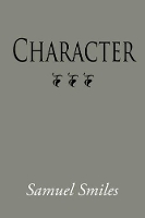 Book Cover for Character, Large-Print Edition by Samuel, Jr Smiles