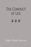 Book Cover for The Conduct of Life, Large-Print Edition by Ralph Waldo Emerson