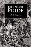 Book Cover for The Trees of Pride, Large-Print Edition by G K Chesterton