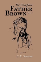 Book Cover for The Complete Father Brown volume 1, Large-Print Edition by G K Chesterton