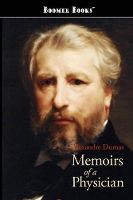 Book Cover for Memoirs of a Physician by Alexandre Dumas