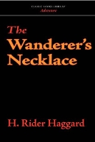 Book Cover for The Wanderer's Necklace by Sir H Rider Haggard