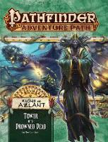 Book Cover for Pathfinder Adventure Path: Ruins of Azlant 5 of 6 - Tower of the Drowned Dead by Ron Lundeen