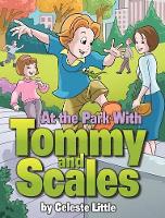 Book Cover for At The Park With Tommy And Scales by Celeste Little