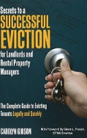 Book Cover for Secrets to a Successful Eviction for Landlords & Rental Property Managers by Carolyn Gibson