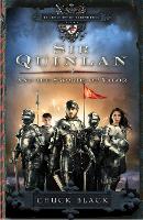 Book Cover for Sir Quinlan and the Swords of Valor by Chuck Black