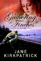 Book Cover for A Dreamcatchers #03: Gathering of Finches by Jane Kirkpatrick